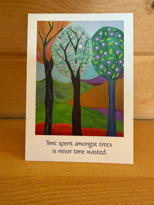 Abstract Colorful Tree Art Card – 5x7 Nature Quote Print | “Time Spent with Trees is Never Wasted”